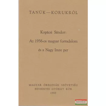 Az 1956-os magyar forradalom és a Nagy Imre per