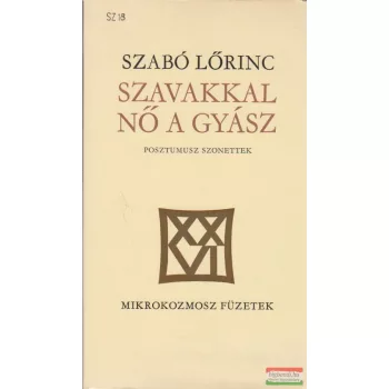 Szavakkal nő a gyász