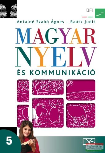 Magyar nyelv és kommunikáció. Tankönyv az 5. évfolyam számára