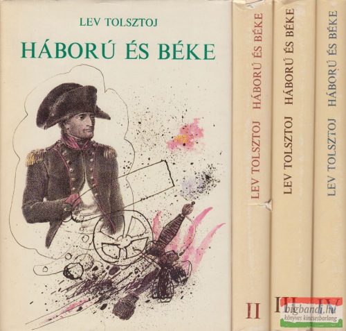 Lev Tolsztoj - Háború és béke I-IV.