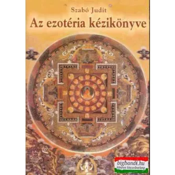Szabó Judit - Az ezotéria kézikönyve