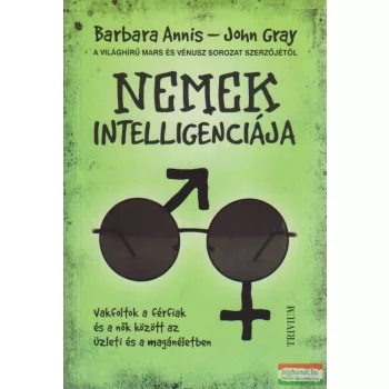 John Gray, Barbara Annis - Nemek intelligenciája