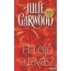 Julie Garwood - Ha eljő a tavasz