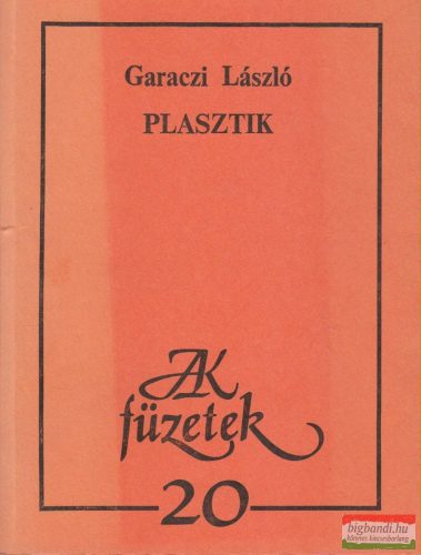 Garaczi László - Plasztik