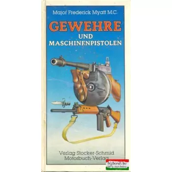 Gewehre und maschinenpistolen