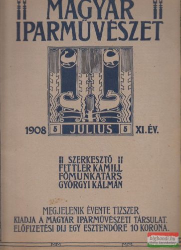 Magyar Iparművészet 1908. július