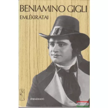 Beniamino Gigli emlékiratai