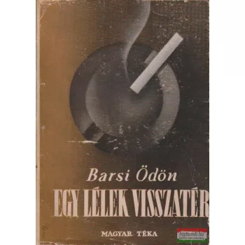 Egy lélek visszatér