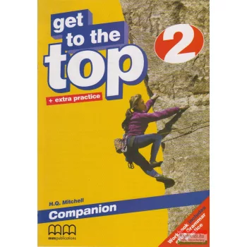 Get to the Top + extra practice 2 Companion