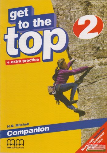 Get to the Top + extra practice 2 Companion
