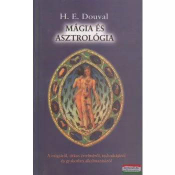 H. E. Douval - Mágia és asztrológia