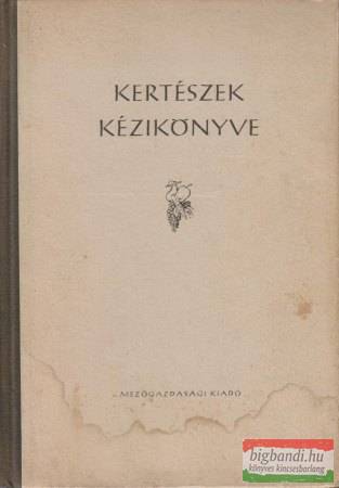 Katona József szerk. - Kertészek kézikönyve