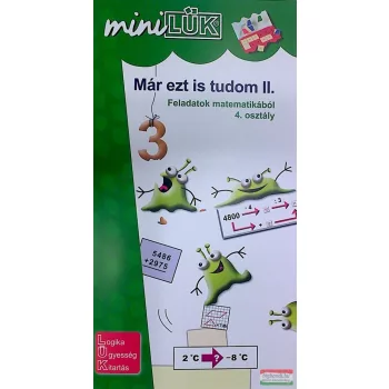   Már ezt is tudom! II. - Feladatok matematikából 4. osztály