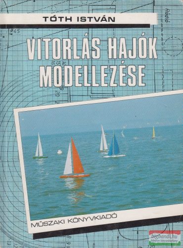 Tóth István - Vitorlás hajók modellezése