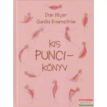 Dan Höjer, Gunilla Kvarnström - Kis puncikönyv