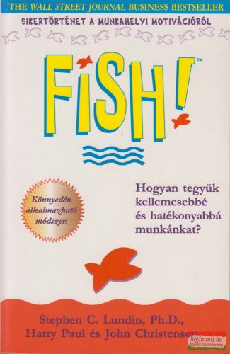  Harry Paul, Stephen C. Lundin, John Christensen - FISH!