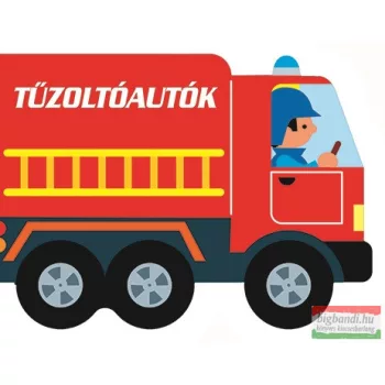Guruló kerekek - Tűzoltóautók