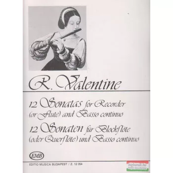 12 Sonatas for Recorder (or flute) and Basso continuo