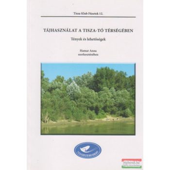 Tájhasználat a Tisza-tó térségében