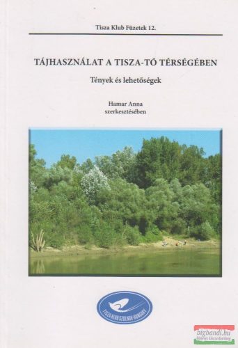 Tájhasználat a Tisza-tó térségében