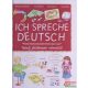 Ich Spreche Deutsch - Tanulj játékosan németül!
