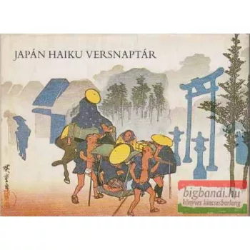   Matsuo Basho, Yosa Buson, Kobayashi Issa - Japán haiku versnaptár