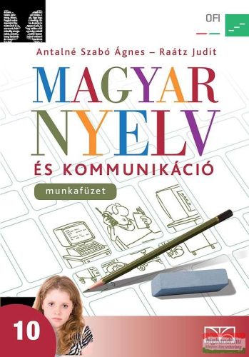 Magyar nyelv és kommunikáció munkafüzet a 10. évfolyam számára