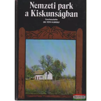 Nemzeti park a Kiskunságban 
