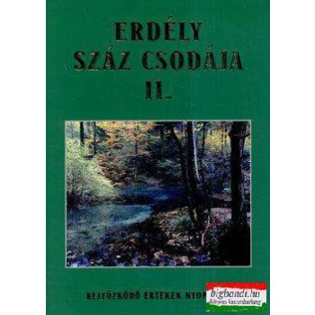 Erdély száz csodája II.