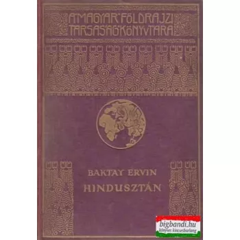 Baktay Ervin - Hindusztán