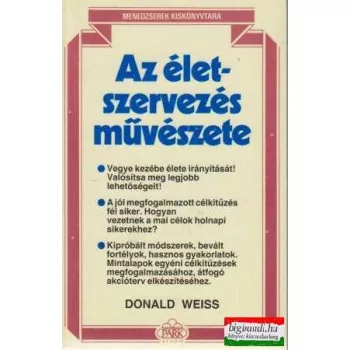 Az életszervezés művészete - Menedzserek Kiskönyvtára
