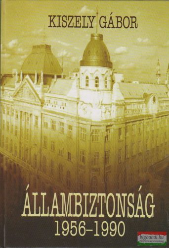 Állambiztonság 1956-1990