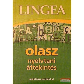 Olasz nyelvtani áttekintés praktikus példákkal