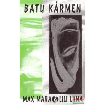 Batu Kármen ‎– Max Mara & Lili Luna MC