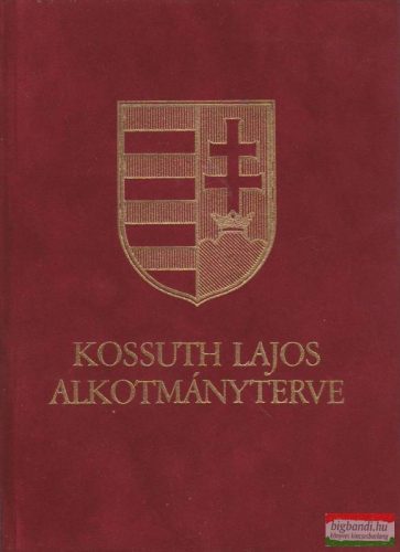 Kossuth Lajos alkotmányterve
