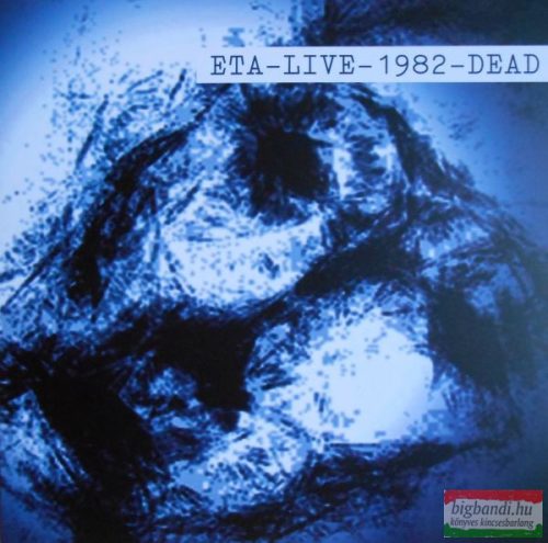 ETA - LIVE - 1982- DEAD (vinyl)