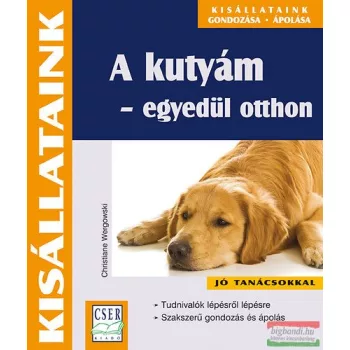 Christiane Wergowski - A kutyám - egyedül otthon 