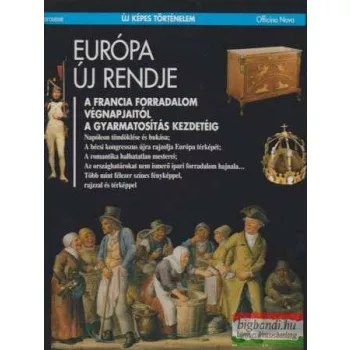    Patrick Jusseaux, Jean-Carlos Carmignani, Gérard Gengembre, Serge Cosseron - Európa új rendje
