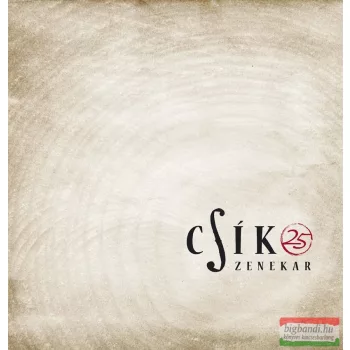 Csík zenekar 25 - dupla vinyl lemez (dedikált)