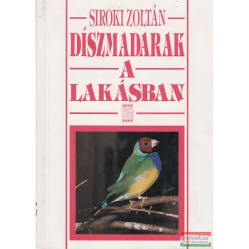 Díszmadarak a lakásban