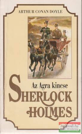 Arthur Conan Doyle - Az Agra kincse - Sherlock Holmes