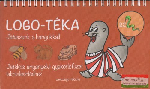 Logo-téka - Játsszunk a hangokkal! - Játékos anyanyelvi gyakorlófüzet iskolakezdéshez " SZ "