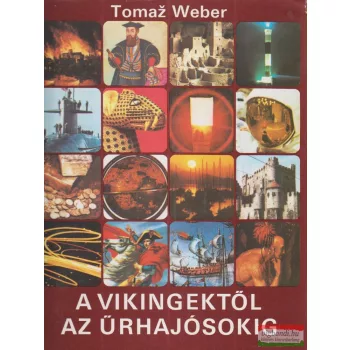 A vikingektől az űrhajósokig