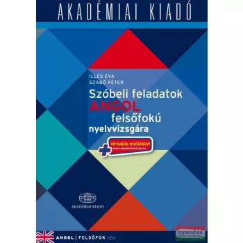   Szóbeli feladatok angol felsőfokú nyelvvizsgára - virtuális melléklettel
