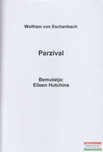 Wolfram von Eschenbach - Parzival