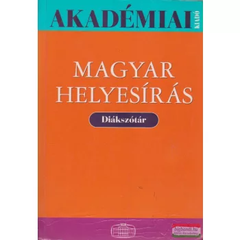 Tóth Etelka szerk. - Magyar helyesírás - Diákszótár