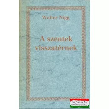A szentek visszatérnek