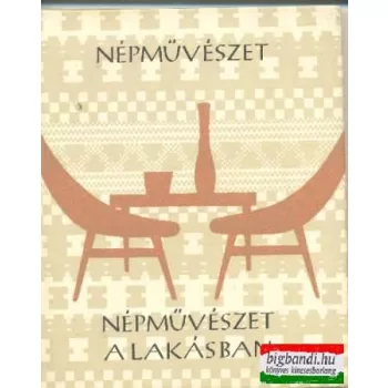 Népművészet a lakásban (népművészet)