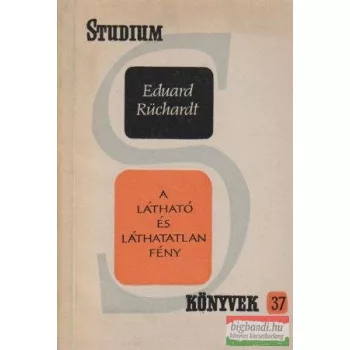 A látható és láthatatlan fény