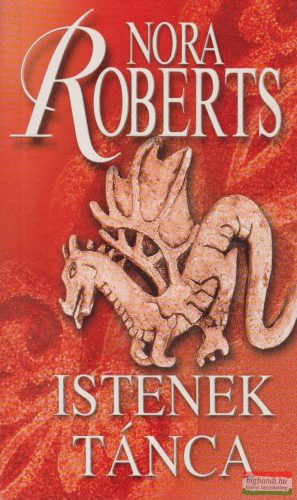 Nora Roberts - Istenek tánca 